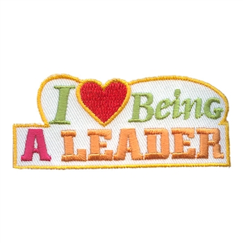 I Love being a Leader Fun Patch