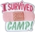 I Survived Camp! Fun Patch