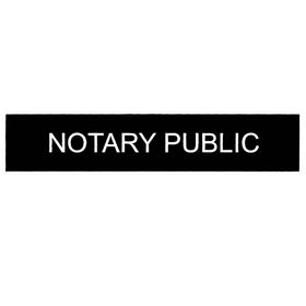 Engraved Notary Public Sign