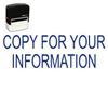 Self-Inking Copy For Your Information Stamp