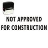 Self-Inking Not Approved For Construction Stamp