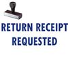 Return Receipt Requested Rubber Stamp