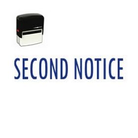 Self-Inking Second Notice Stamp