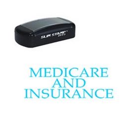 Slim Pre-Inked Medicare And Insurance Stamp