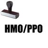 HMO / PPO Rubber Stamp