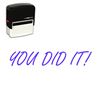 Self-Inking You Did It Stamp
