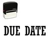 Self-Inking Due Date Stamp