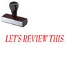 Lets Review This Rubber Stamp