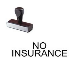 No Insurance Rubber Stamp