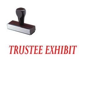 Trustee Exhibit Rubber Stamp