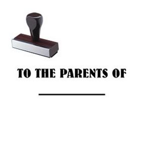 To The Parents Of Rubber Stamp