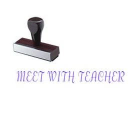 Meet With Teacher Rubber Stamp