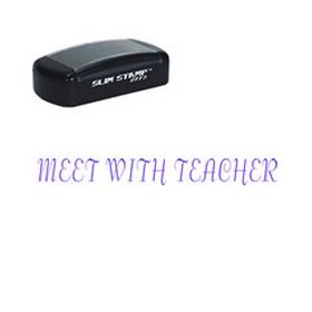 Pre-Inked Meet With Teacher Stamp