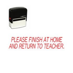 Please Finish At Home And Return To Teacher Stamp