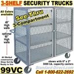 SEE THRU STEEL SECURITY TRUCKS 99VC