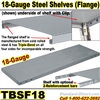 18-GAUGE FLANGED STEEL SHELVES / TBSF18