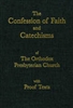 Westminster Confession of Faith and Catechisms with Proof Texts