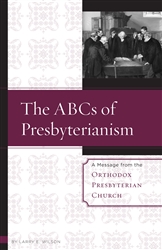 ABCs of Presbyterianism