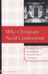 Why Christians Need Confessions