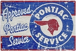 Image of Approved Pontiac Service - Vintage " Rustic " Metal Sign
