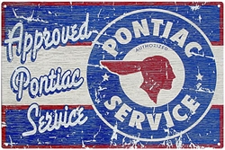 Image of Approved Pontiac Service - Vintage " Rustic " Metal Sign