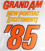 Vintage 1985 Grand Am New Pontiac Excitement More Drive 85 Dealership Showroom Window Sign, 48 x 63 inches, NOS