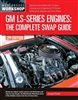 Image of GM LS-Series Engines book: The Complete Swap Guide, 2nd