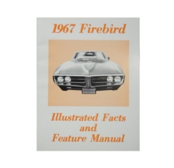 1967 Firebird Illustrated Facts and Feature Manual