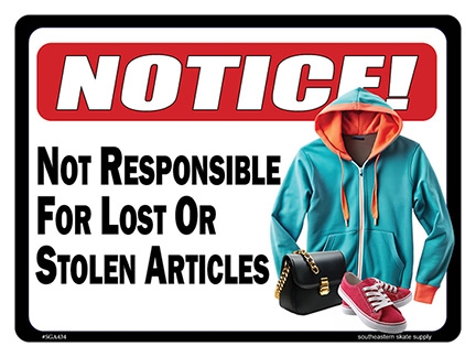 Not Responsible For Lost Items Sign