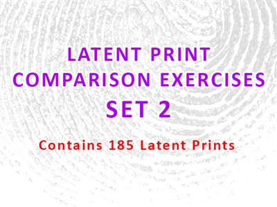 Latent Print Comparison Exercises - Set 2 (Contains 185 Latents)