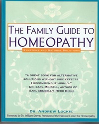 Family Guide to Homeopathy by Dr. Andrew Lockie