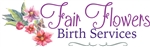Fair Flowers Birth Services Custom Kit