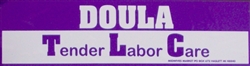 "Doula - Tender Labor Care" Bumper Sticker
