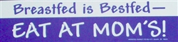 "Breastfed is Bestfed" Bumper Sticker