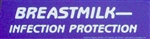 "Breastmilk - Infection Protection" Bumper Sticker