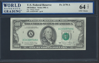 U.S. Federal Reserve, Fr. 2170-A, 100 Dollars, Series 1981 A Signatures: Ortega/Regan 64 TOP UNC Choice  