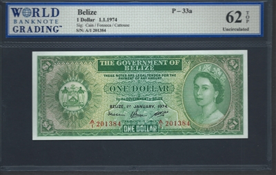 Belize, P-33a, 1 Dollar, 1.1.1974 Signatures: Cain/Fonseca/Cattouse 62 TOP Uncirculated  