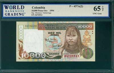 Colombia, P-437A(2), 10,000 Pesos Oro, 1994, Signatures: Montoya/Saldarriaga,  65 TOP UNC Gem 