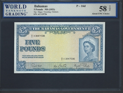 Bahamas, P-16d, 5 Pounds, ND (1953), Signatures: Higgs/Sweeting/Roberts, 58 TOP About UNC Choice