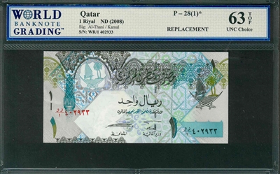 Qatar, P-28(1)*, 1 Riyal, ND (2008), Signatures: Al-Thani/Kamal, 63 TOP UNC Choice, REPLACEMENT
