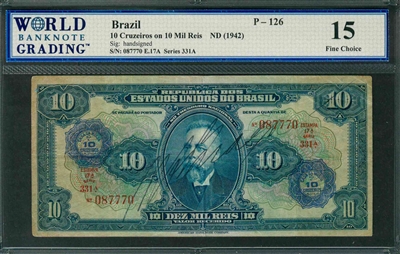 Brazil, P-126, 10 Cruzeiros on 10 Mil Reis, ND (1942), Signatures: handsigned, 15 Fine Choice