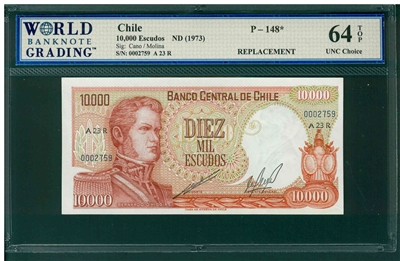Chile, P148*, 10,000 Escudos, ND (1973), Signatures: Cano/Molina, 64 TOP UNC Choice, REPLACEMENT