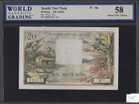 South Viet Nam, P-4a, 20 Dong, ND (1956), Signatures: Dong / Quy, 58 About UNC Choice