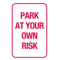 T&P SIGN PARK AT YOUR.. 300X450 REF A