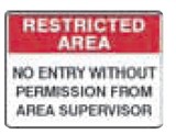 RESTR AREA NO ENTRY WITH.. 450X300 MTL