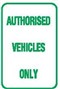 T&P SIGN AUTHORISED VEH.. 300X450 REF A