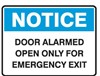 NOTICE DOOR ALARMED OPEN.. 250X180 SS