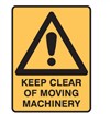 KEEP CLEAR OF MOVING MACHINERY LBLS PK5