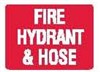 FIRE SIGN FIRE HYDRANT & HOSE SS