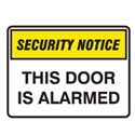 SECURITY SIGN THIS DOOR IS..450X300 POLY